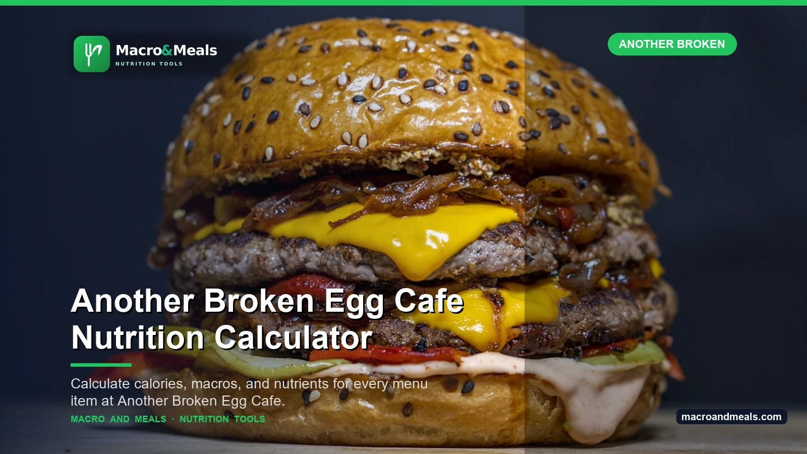 Another Broken Egg Cafe Nutrition Calculator Visual Guide
