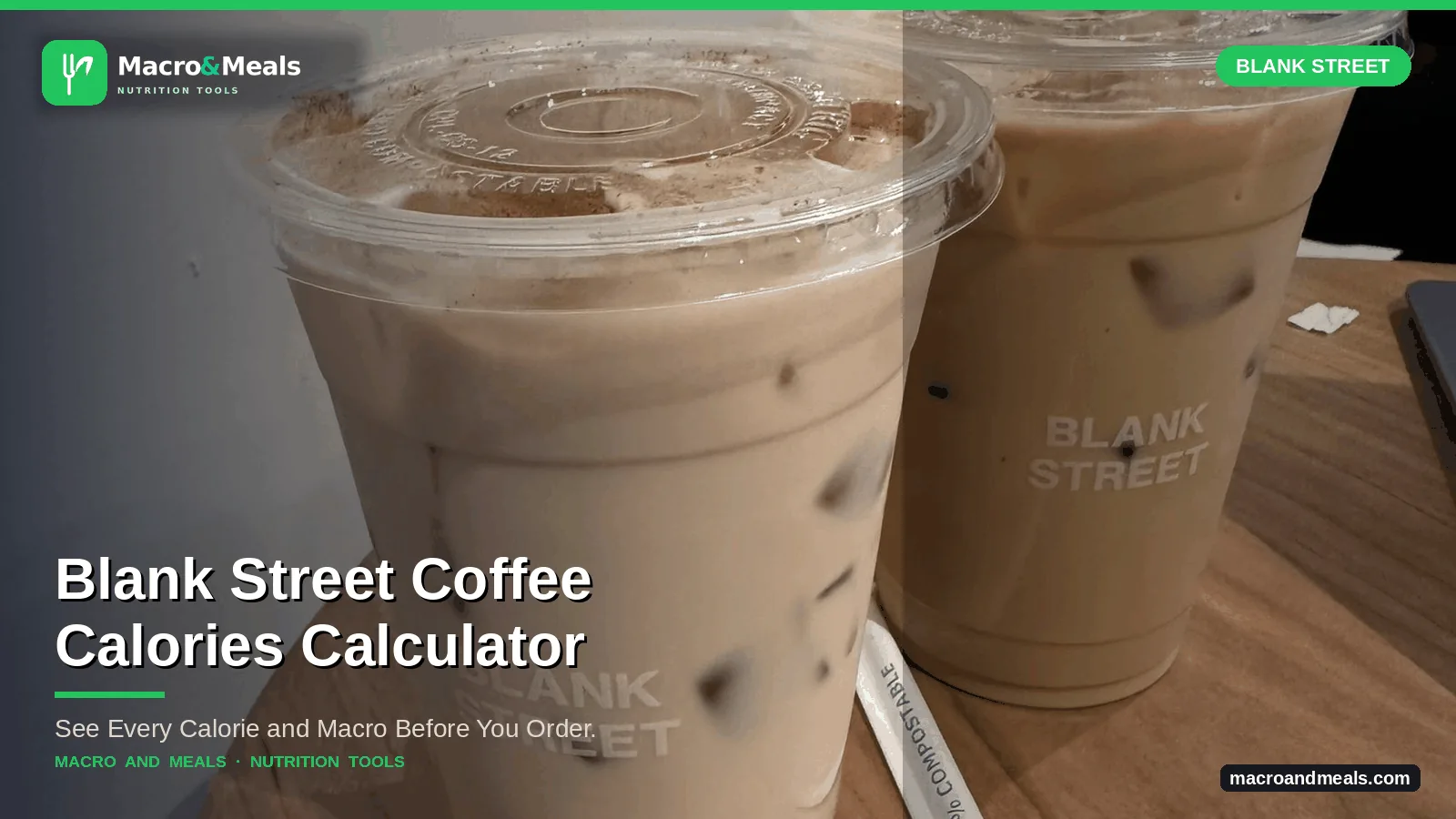 Blank Street Coffee Calories Calculator