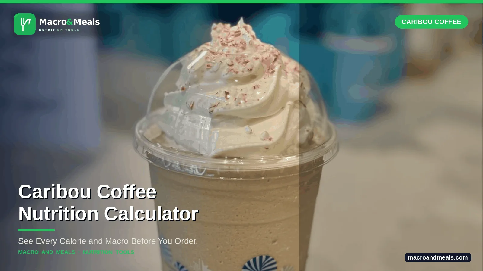 Caribou Coffee Nutrition Calculator