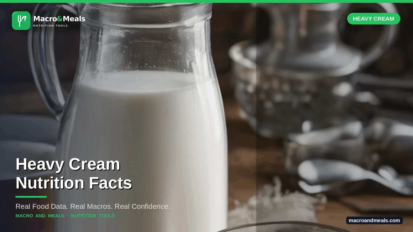 Heavy Cream Nutrition Facts: Calories & Carbs Visual Guide
