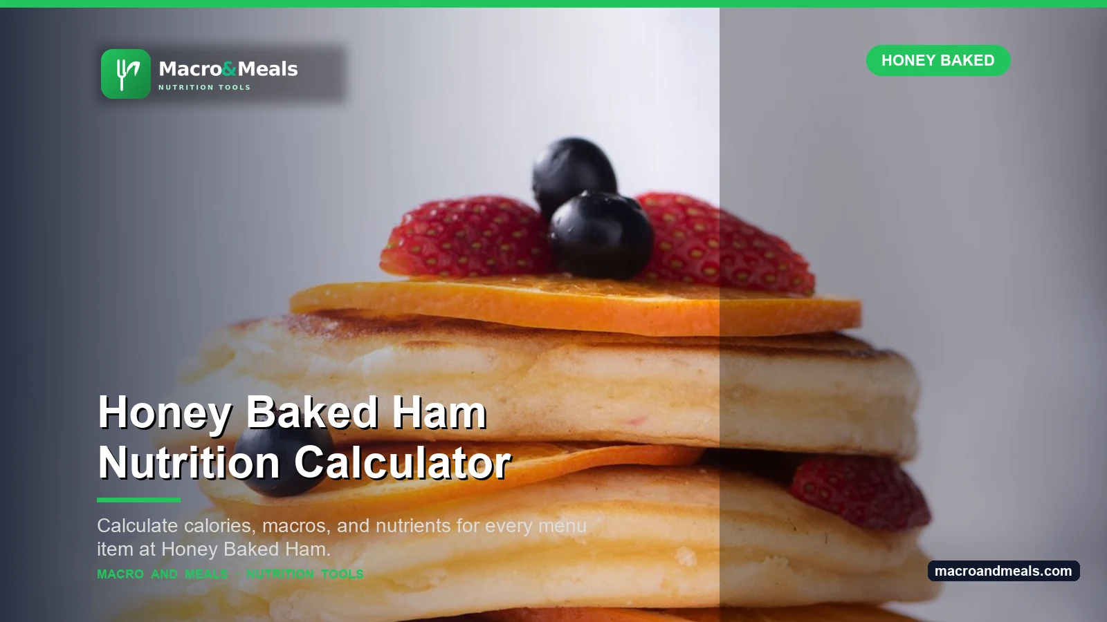 Honey Baked Ham Nutrition Calculator Visual Guide