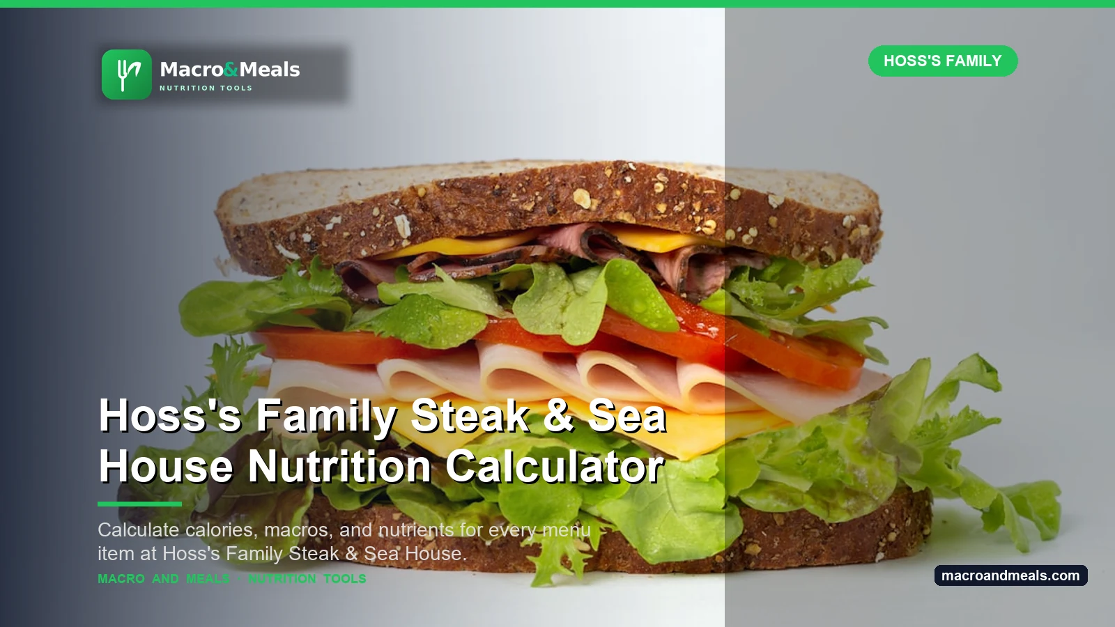 Hoss's Family Steak & Sea House Nutrition Calculator Visual Guide