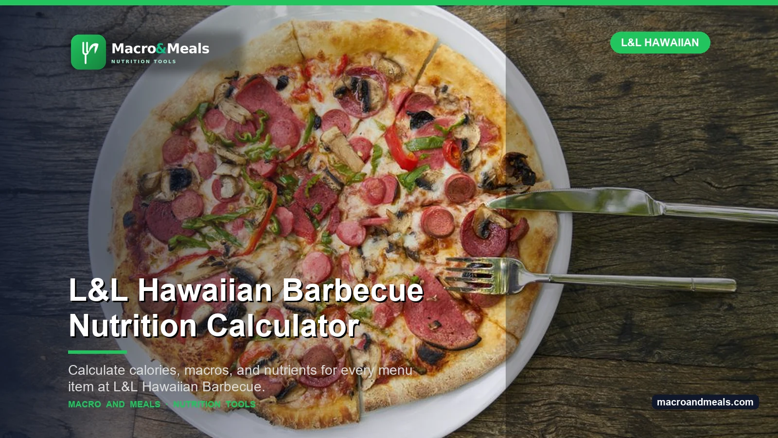 L&L Hawaiian Barbecue Nutrition Calculator Visual Guide