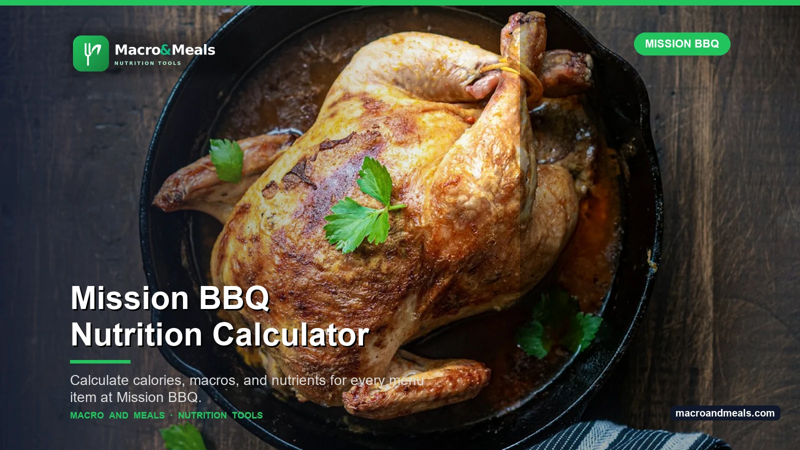 Mission BBQ Nutrition Calculator Visual Guide