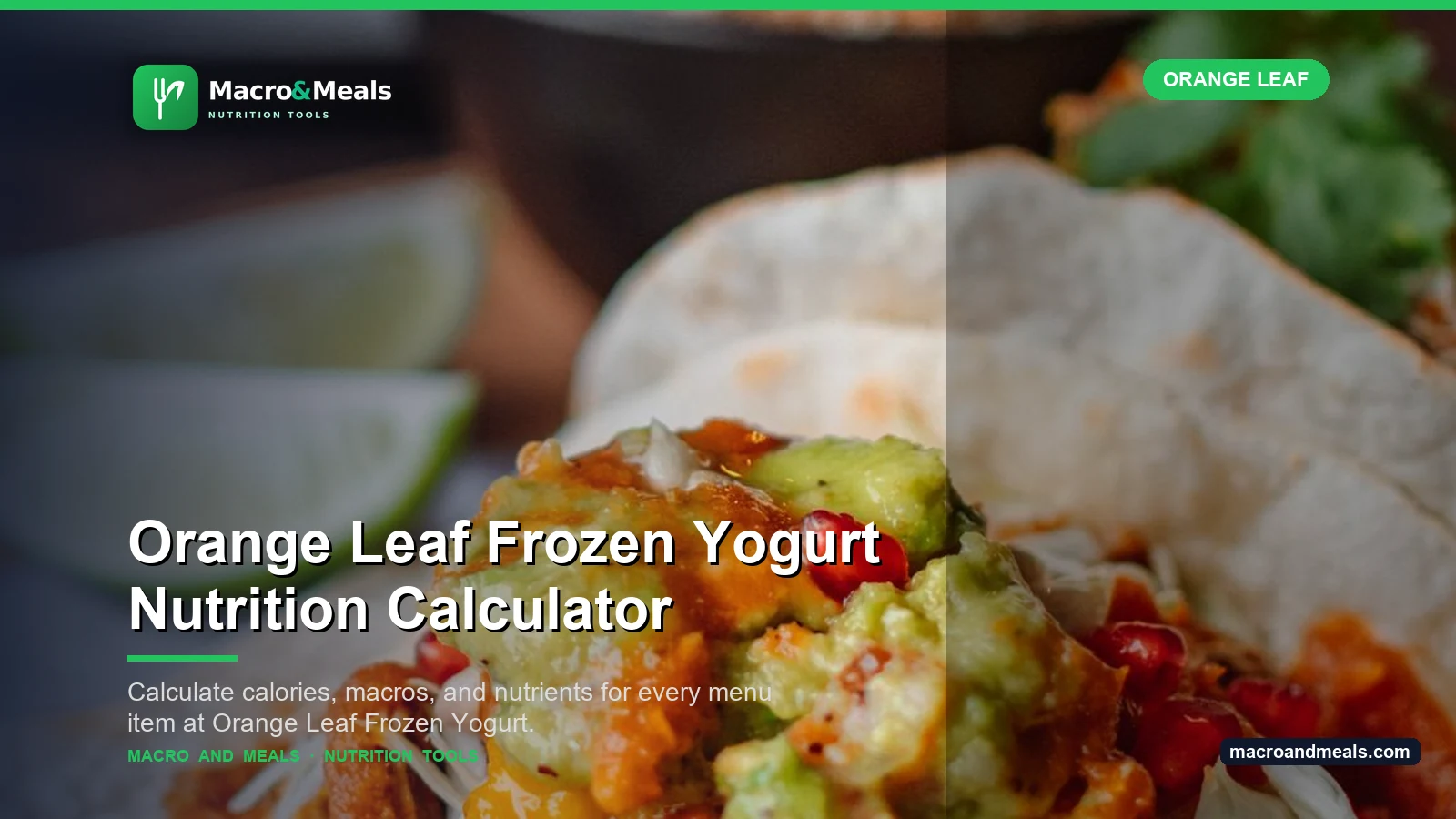 Orange Leaf Frozen Yogurt Nutrition Calculator Visual Guide