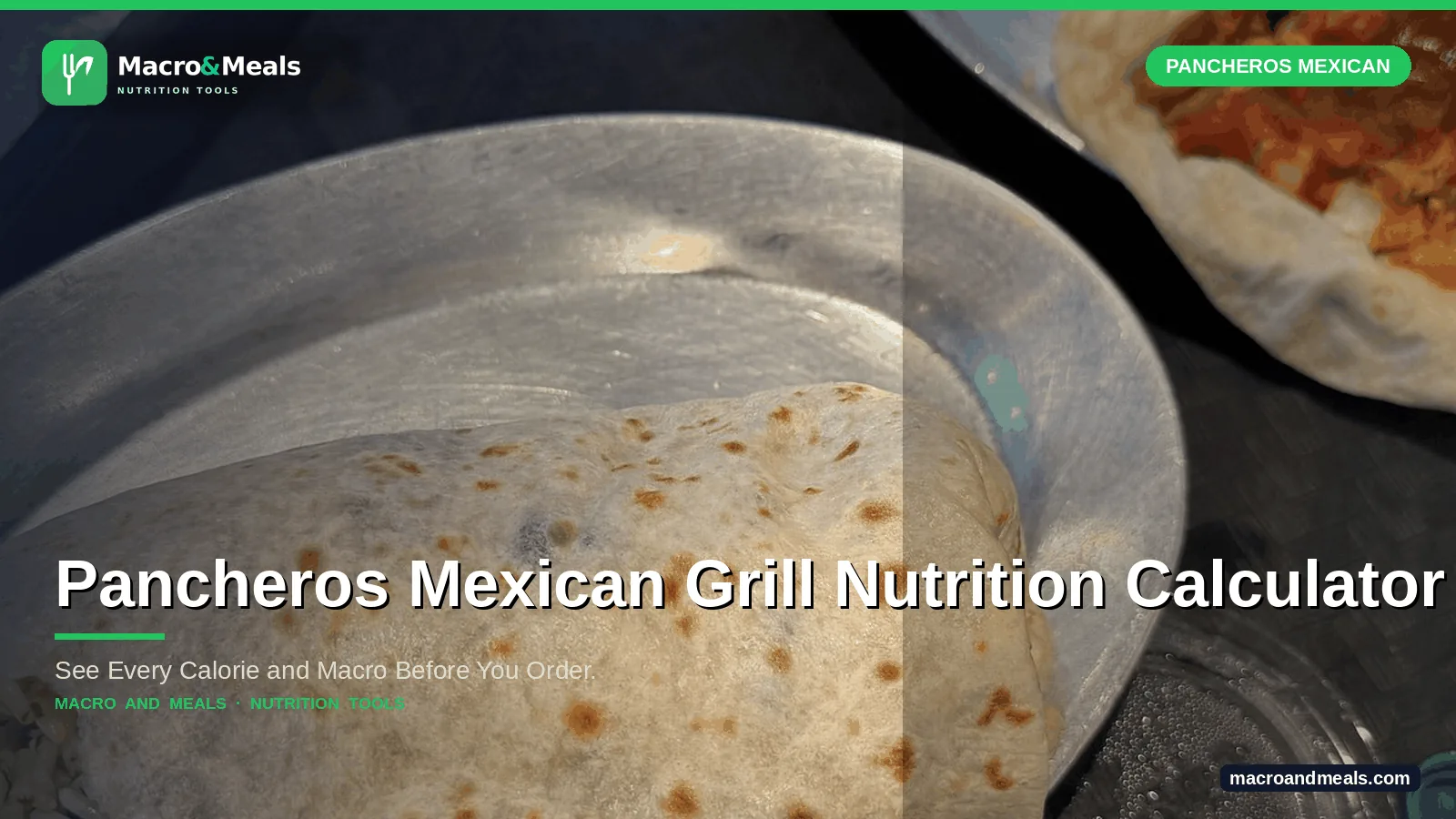 Pancheros Mexican Grill Nutrition Calculator