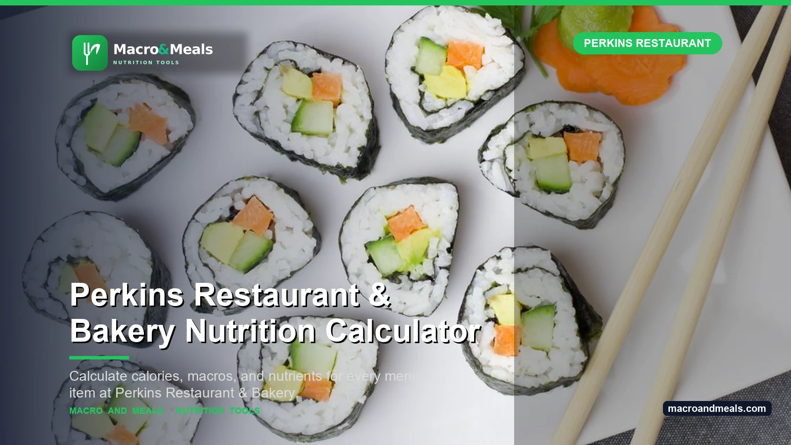 Perkins Restaurant & Bakery Nutrition Calculator Visual Guide