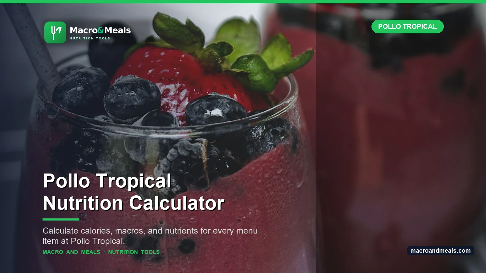 Pollo Tropical Nutrition Calculator Visual Guide