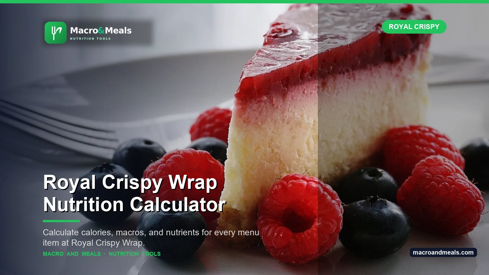 Royal Crispy Wrap Nutrition Calculator Visual Guide