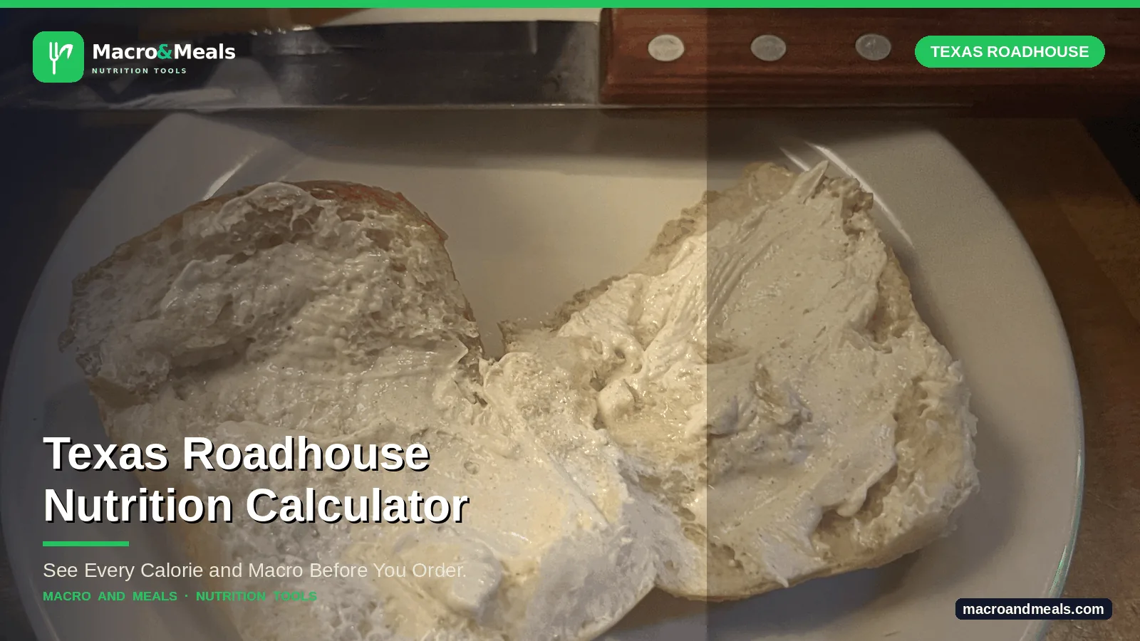 Texas Roadhouse Nutrition Calculator Visual Guide